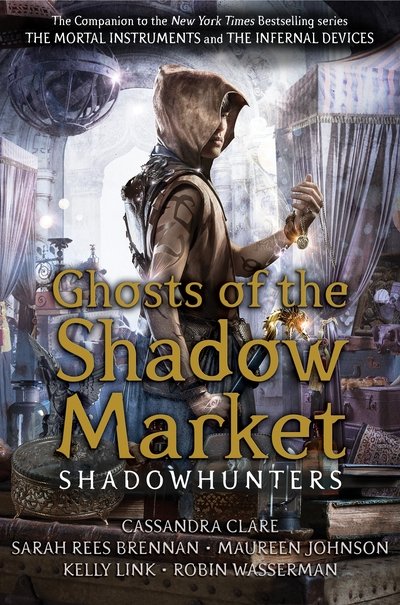 Cover for Cassandra Clare · Ghosts of the Shadow Market - Shadowhunter Academy (Pocketbok) (2020)