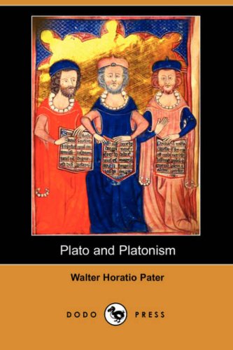 Cover for Walter Horatio Pater · Plato and Platonism (Dodo Press) (Paperback Book) (2007)