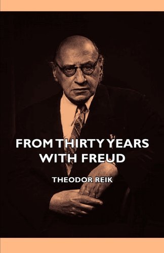 Cover for Theodor Reik · From Thirty Years with Freud (Pocketbok) (2006)