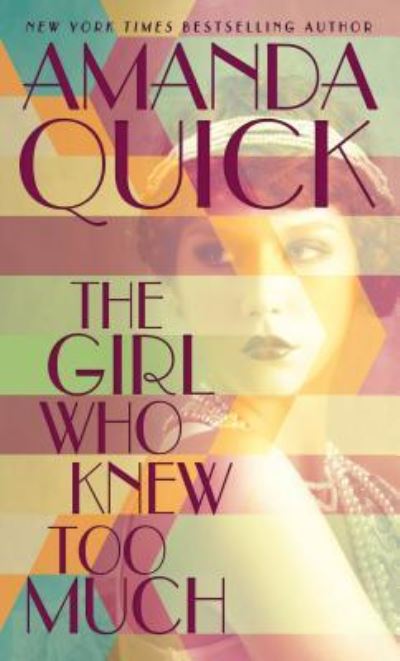 Cover for Amanda Quick · The girl who knew too much (Book) [Large print edition. edition] (2017)