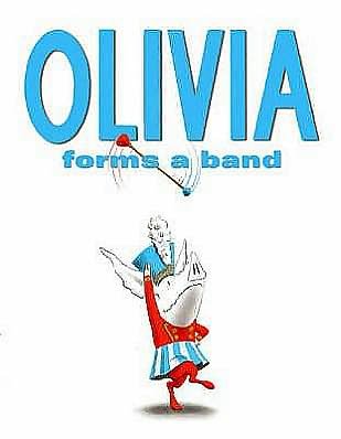 Cover for Ian Falconer · Olivia Forms a Band (Hardcover Book) (2006)