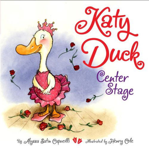 Cover for Alyssa Satin Capucilli · Katy Duck, Center Stage (Board book) (2008)