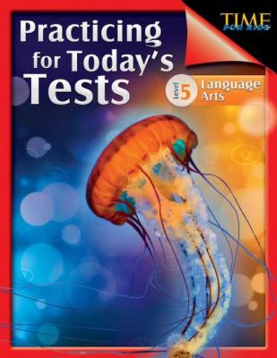 Cover for Jessica Case · TIME For Kids: Practicing for Today's Tests Language Arts Level 5: Language Arts (Paperback Book) (2015)