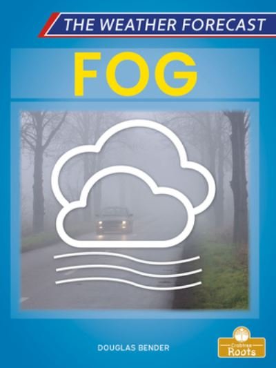 Cover for Douglas Bender · Fog (Pocketbok) (2021)