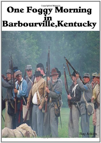 Cover for Ray Adkins · One Foggy Morning in Barbourville,kentucky (Pocketbok) (2008)