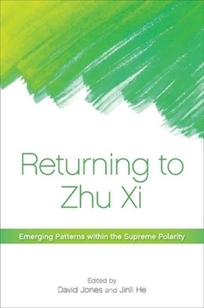 Cover for David Jones · Returning to Zhu Xi (Taschenbuch) (2016)