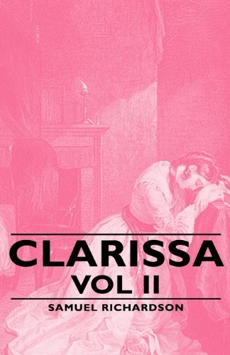 Cover for Samuel Richardson · Clarissa - Vol II (Gebundenes Buch) [Reprint edition] (2008)