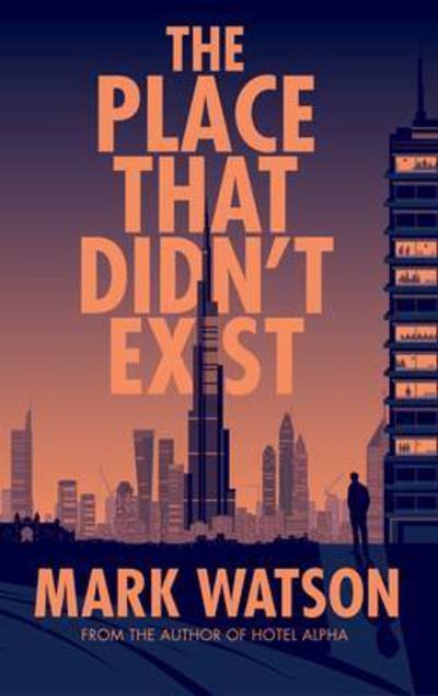 Cover for Mark Watson · The Place That Didn't Exist (Paperback Book) [Air Iri OME edition] (2016)
