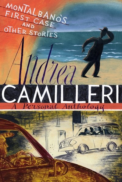 Cover for Andrea Camilleri · Montalbano's First Case and Other Stories (Innbunden bok) (2016)