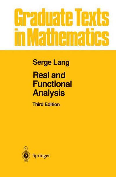 Cover for Serge Lang · Real and Functional Analysis - Graduate Texts in Mathematics (Paperback Book) [3rd Ed. 1993. Softcover Reprint of the Original 3r edition] (2012)