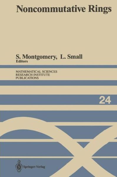 Cover for Susan Montgomery · Noncommutative Rings - Mathematical Sciences Research Institute Publications (Taschenbuch) [Softcover reprint of the original 1st ed. 1992 edition] (2011)