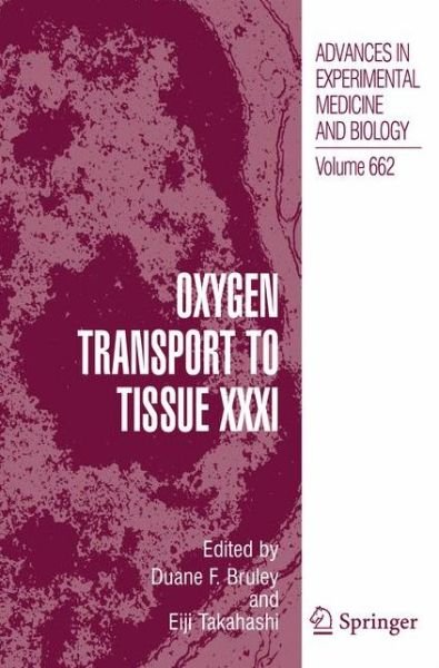 Cover for Eiji Takahashi · Oxygen Transport to Tissue XXXI - Advances in Experimental Medicine and Biology (Pocketbok) [2010 edition] (2012)