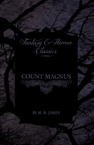 Cover for M. R. James · Count Magnus (Fantasy and Horror Classics) (Paperback Book) (2013)