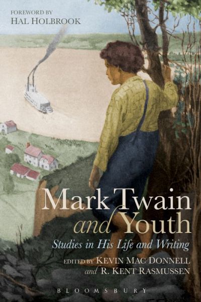 Cover for R. Kent Rasmussen · Mark Twain and Youth: Studies in His Life and Writings (Paperback Book) (2016)