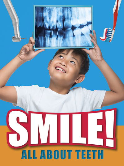 Cover for Ben Hubbard · Smile!: All About Teeth (Paperback Bog) (2019)