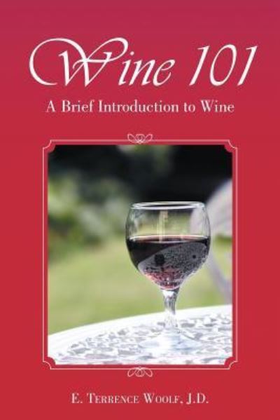 Cover for J D E Terrence Woolf · Wine 101 (Paperback Book) (2017)