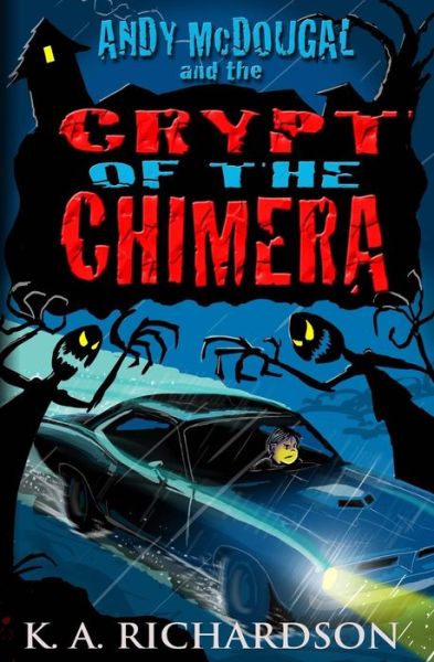 Cover for K a Richardson · Crypt of the Chimera (Paperback Book) (2013)