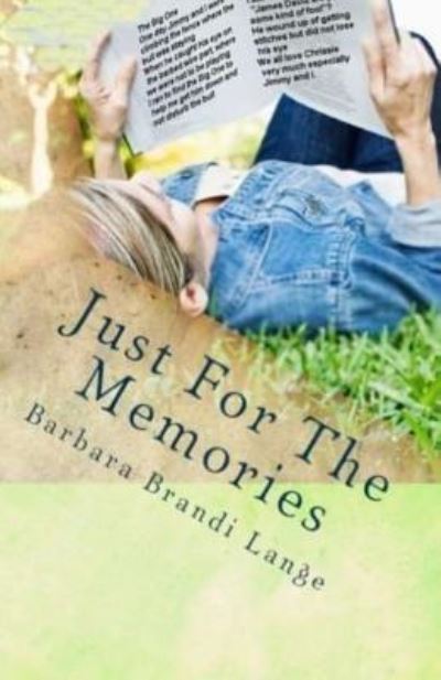 Cover for Barbara Brandi Lange · Just For The Memories (Paperback Book) (2013)