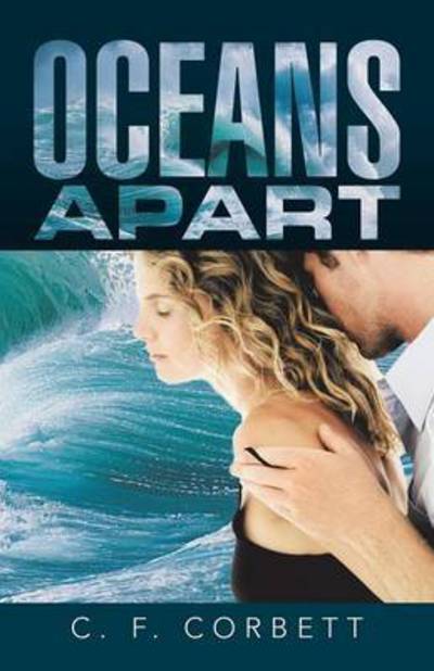 Cover for C F Corbett · Oceans Apart (Pocketbok) (2015)