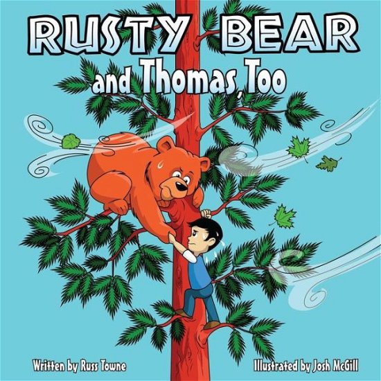 Cover for Russ Towne · Rusty Bear and Thomas, Too (Taschenbuch) (2013)