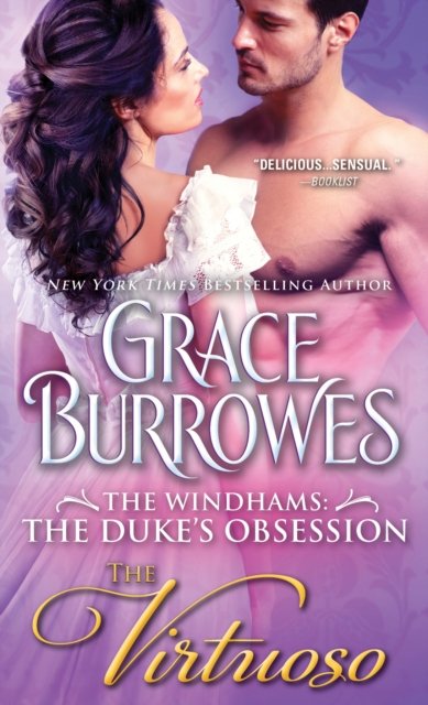 Cover for Grace Burrowes · The Virtuoso - The Windhams: The Duke's Obsession (Paperback Book) (2019)