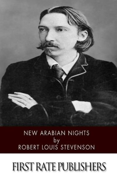 New Arabian Nights - Robert Louis Stevenson - Libros - CreateSpace Independent Publishing Platf - 9781502328380 - 10 de septiembre de 2014