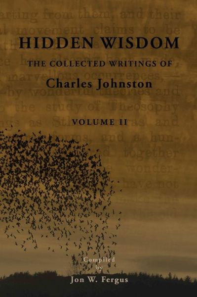 Cover for Charles Johnston · Hidden Wisdom V.2: Collected Writings of Charles Johnston (Taschenbuch) (2014)