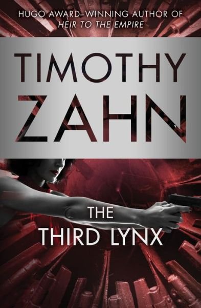 Cover for Timothy Zahn · The Third Lynx - Quadrail (Taschenbuch) (2015)