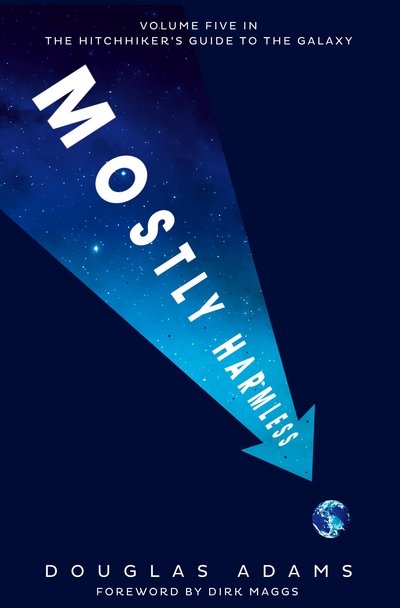 Cover for Douglas Adams · Mostly Harmless (N/A) [New edition] (2016)