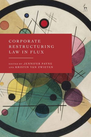 Corporate Restructuring Law in Flux -  - Bøger - Bloomsbury Publishing PLC - 9781509978380 - 24. juli 2025