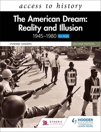 Cover for Vivienne Sanders · Access to History: The American Dream: Reality and Illusion, 1945–1980 for AQA, Second Edition (Paperback Book) (2021)