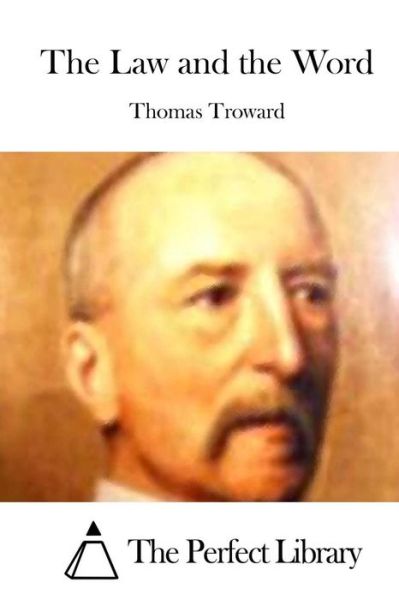 Cover for Thomas Troward · The Law and the Word (Paperback Book) (2015)