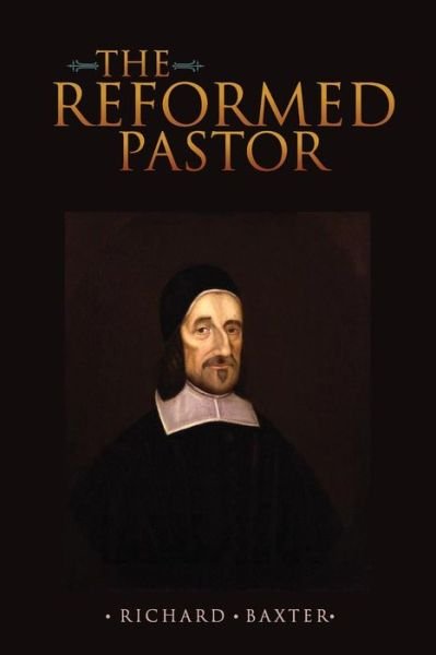 Cover for Richard Baxter · The Reformed Pastor (Paperback Book) (2015)