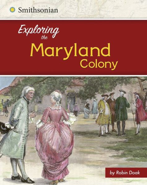 Cover for Elizabeth Raum · Exploring the Maryland Colony (Bok) (2016)