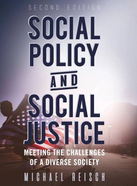 Cover for Michael Reisch · Social Policy and Social Justice (Hardcover Book) (2016)