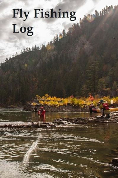 Cover for Tom Alyea · Fly Fishing Log (Paperback Book) (2015)