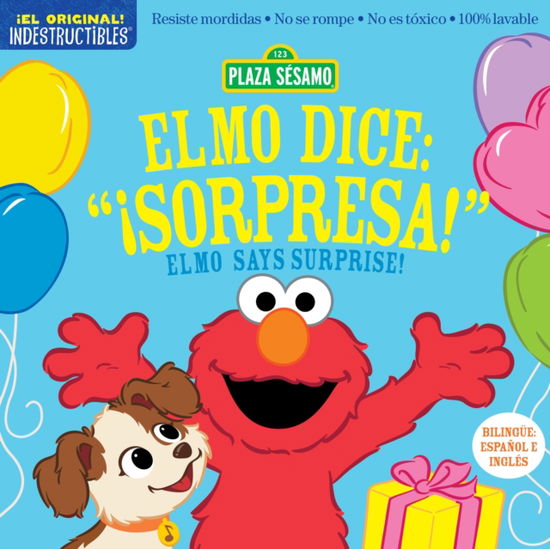 Cover for Sesame Workshop · Indestructibles: Sesame Street: Bilingual English / Spanish Elmo dice: ¡Sorpresa! / Elmo Says Surprise!: Resiste mordidas, No se rompe, No es toxico, 100% lavable (Pocketbok) (2025)