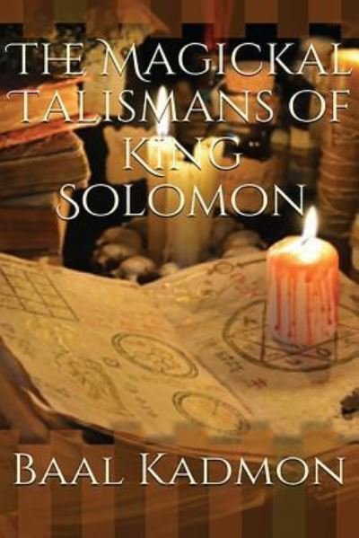 Cover for Baal Kadmon · The Magickal Talismans of King Solomon (Pocketbok) (2016)