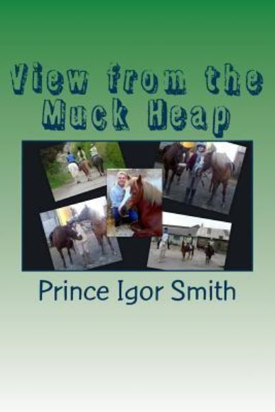 Cover for Jane Smith · View from the Muck Heap (Paperback Book) (2016)