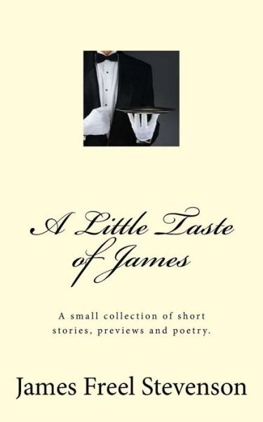 Cover for James Freel Stevenson · A Little Taste of James (Paperback Book) (2016)