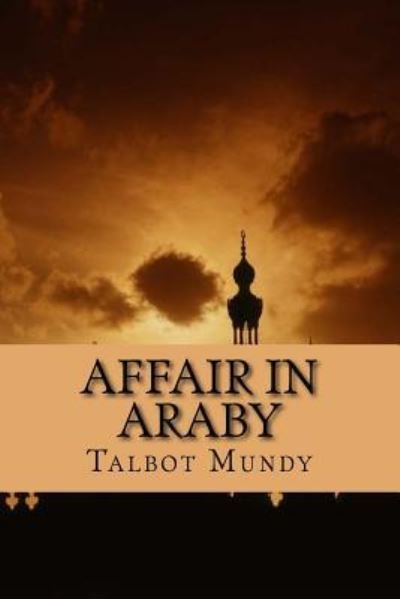 Cover for Talbot Mundy · Affair in Araby (Paperback Book) (2016)