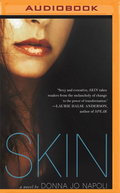 Skin - Donna Jo Napoli - Audio Book - Brilliance Audio - 9781531885380 - October 25, 2016