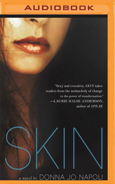 Skin - Donna Jo Napoli - Audiobook - Brilliance Audio - 9781531885380 - 25 października 2016