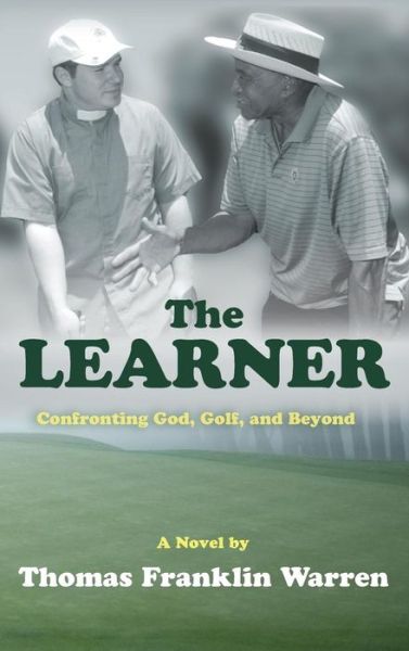 Learner - Thomas Franklin Warren - Books - Wipf & Stock Publishers - 9781532651380 - May 2, 2018