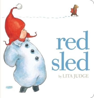 Cover for Lita Judge · Red Sled (Board book) (2019)
