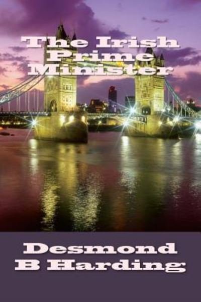 Cover for Desmond B Harding · The Irish Prime Minister (Paperback Bog) (2016)