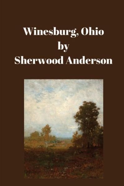 Cover for Sherwood Anderson · Winesburg, Ohio (Pocketbok) (2016)