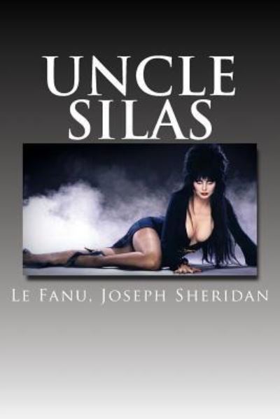 Cover for Le Fanu Joseph Sheridan · Uncle Silas (Paperback Book) (2016)