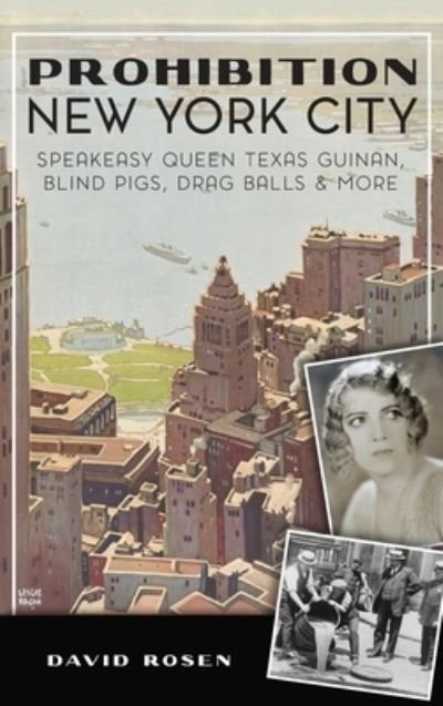 Cover for David Rosen · Prohibition New York City (Gebundenes Buch) (2020)
