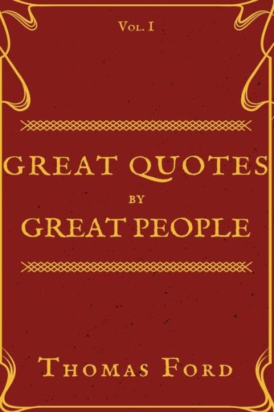 Cover for Thomas Ford · Great Quotes by Great People (Taschenbuch) (2017)